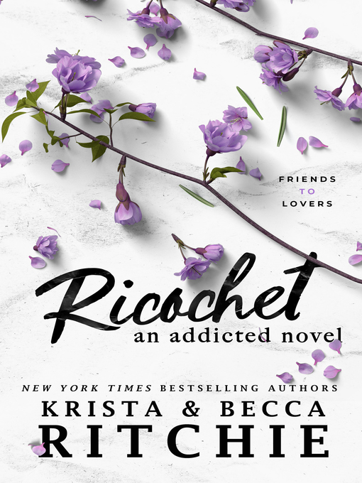 Title details for Ricochet by Krista Ritchie - Available